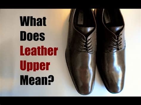 man made upper shoes|what is leather upper made of.